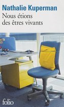 Nous Etions DES Etres Vivants