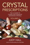 Crystal Prescriptions Volume 4