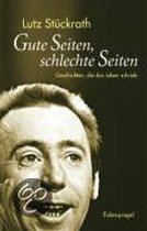 Gute Seiten, schlechte Seiten