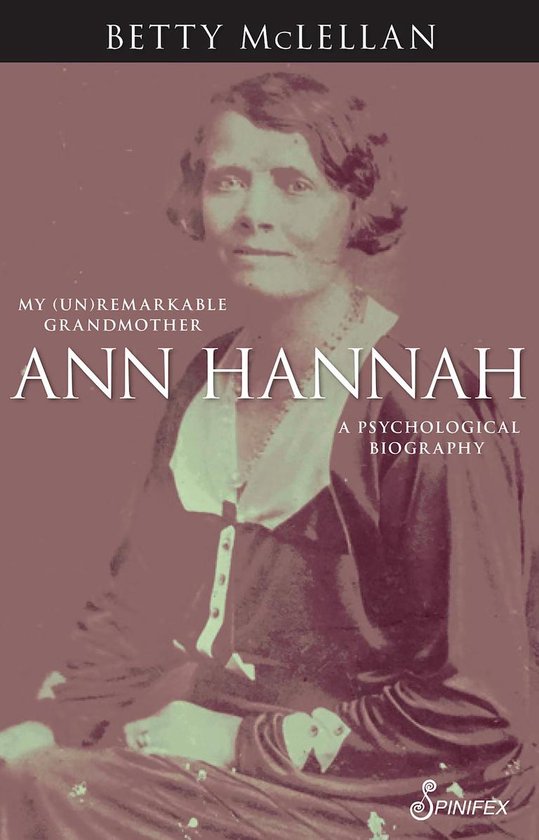Ann Hannah, My (Un)Remarkable Grandmother - cover