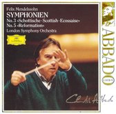 Mendelssohn: Symphonien Nos. 3 "Schottische" & 5 "Reformation"