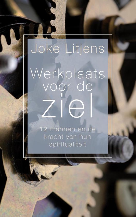 Werkplaats voor de ziel - Joke Litjens | Warmolth.org