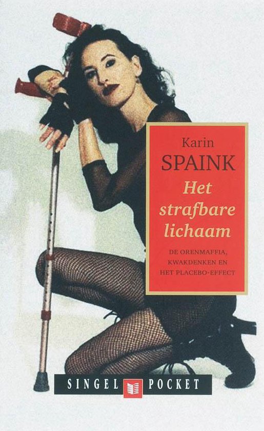 Het strafbare lichaam - Karin Spaink | Respetofundacion.org