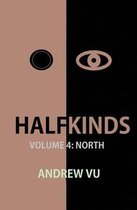 Halfkinds Volume 4