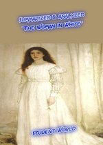 Ready Reference Treatises - Summarized & Analyzed: "The Woman in White"