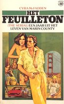 Het Feuilleton (The Serial) - Een jaar uit het leven van Marin County