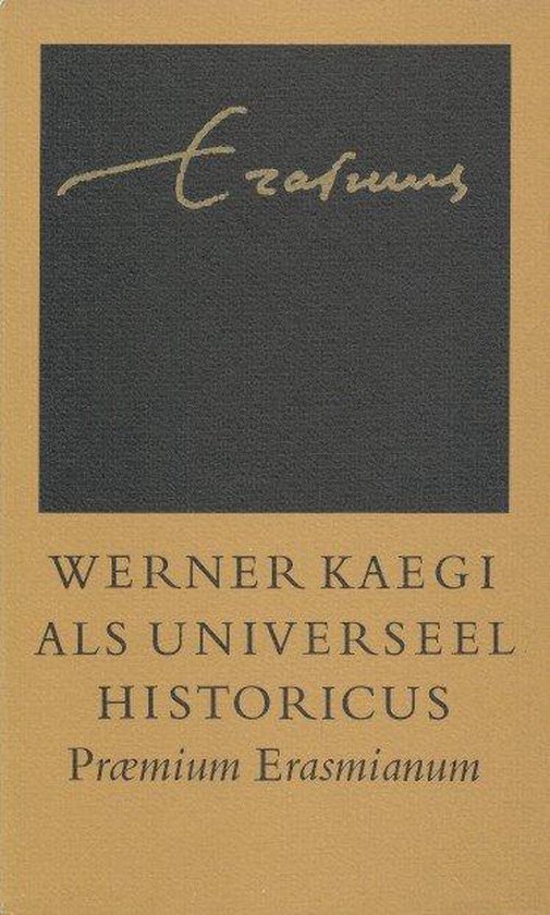 Werner kaegie als universeel historicus
