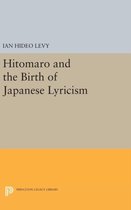 Hitomaro and the Birth of Japanese Lyricism