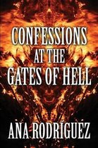 Confessions at the Gates of Hell