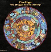 Klez-Edge - The Struggle Can Be Enobling (CD)