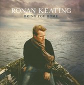 Ronan Keating - Bring You Home