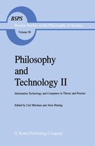 Boston Studies in the Philosophy and History of Science 90 - Philosophy and Technology II