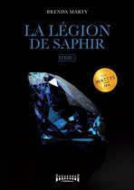 La Légion de Saphir 1 - La Légion de Saphir - Tome 1