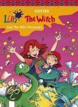 Lilli the Witch and the wild Dinosaurs