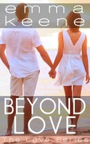 The Love Series 6 - Beyond Love