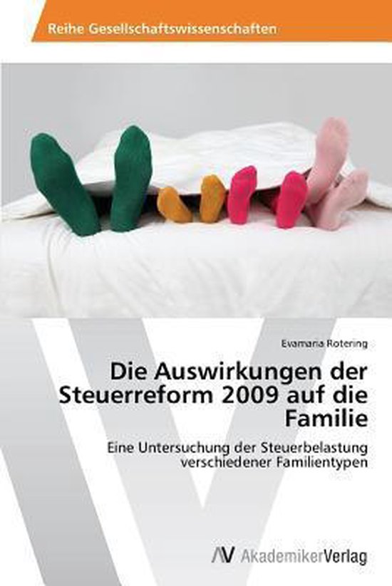 Die Auswirkungen der Steuerreform 2009 auf die Familie - cover