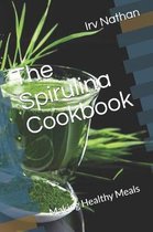 The Spirulina Cookbook