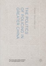 Politics and Development of Contemporary China - The Politics of Policing in Greater China