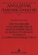 Die Symbolik von Mündlichkeit und Schriftlichkeit in James Fenimore Coopers 'Leatherstocking Tales'