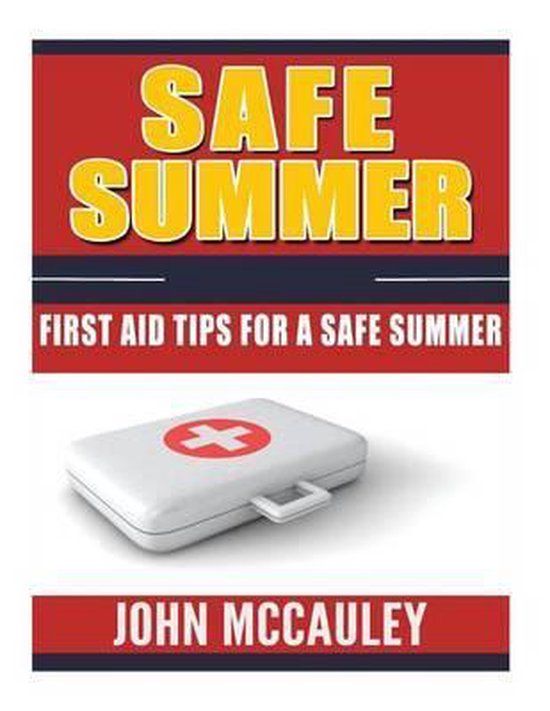 Safe Summer, John McCauley 9781540481344 Boeken