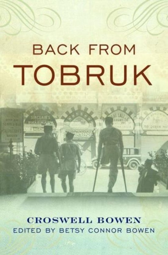 Back from Tobruk 9781597979856 Croswell Bowen Boeken
