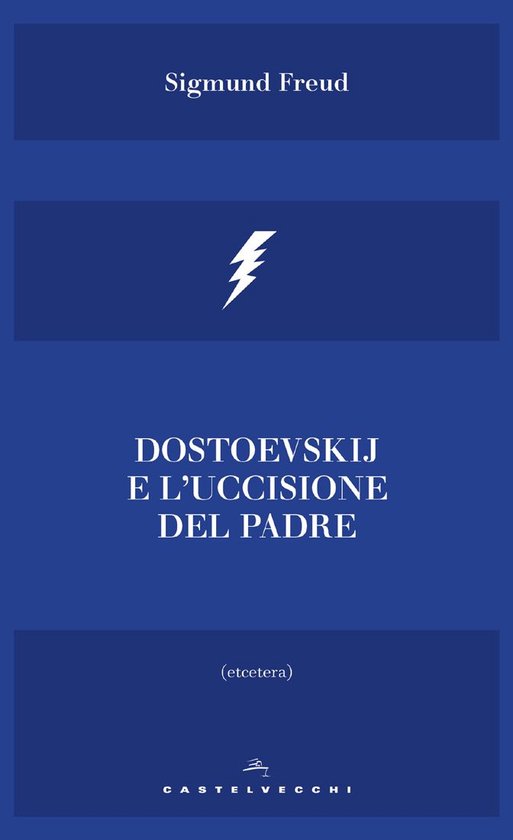 Dostoevskij e l'uccisione del padre - cover