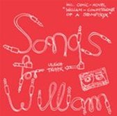Songs For William