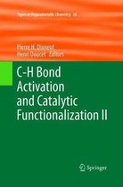 Topics in Organometallic Chemistry- C-H Bond Activation and Catalytic Functionalization II