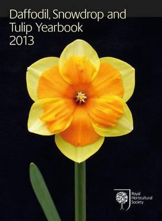 Daffodil, Snowdrop and Tulip Yearbook, Malcolm Bradbury 9781907057410