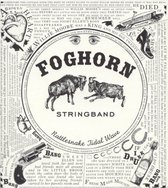 The Foghorn Stringband - Rattlesnake Tidal Wave (CD)