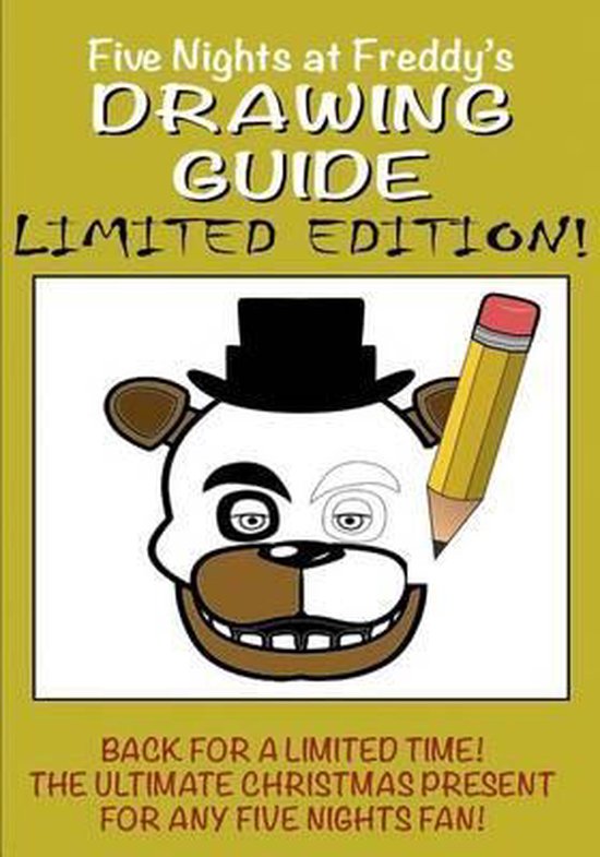 Five Nights at Freddy's Drawing Guide - Limited Edition - cover