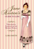 Jane Austen's Guide to Life