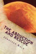 The Abduction and Rescue