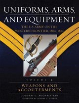 Uniforms, Arms, and Equipment Volume 2