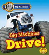 Big Machines Drive!