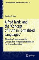 Logic, Epistemology, and the Unity of Science 39 - Alfred Tarski and the "Concept of Truth in Formalized Languages"