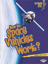 How Do Space Vehicles Work?