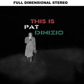 This Is Pat Dinizio