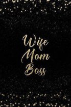 Wife Mom Boss