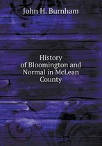 History of Bloomington and Normal in McLean County