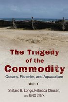 Nature, Society, and Culture - The Tragedy of the Commodity