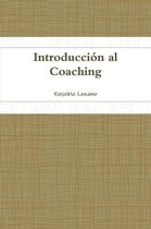 Introduccion Al Coaching