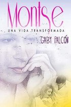 Montse Una Vida Transformada