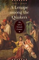 A Lenape among the Quakers