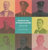 Honderd Jaar De Ruytermedaille 1907-2007