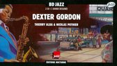 Dexter Gordon, Thierry Alba & Nicholas Pothier
