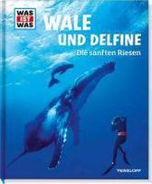 Wale und Delfine. Die sanften Riesen