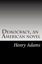 Democracy, an American novel