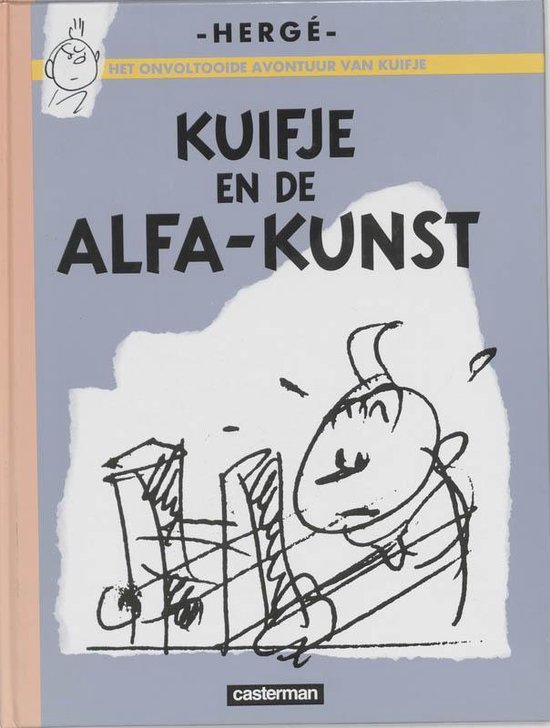 Boekomslag van 'Kuifje en de Alfa-Kunst' met een schets van Kuifje en gebouwen.