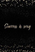 Success Is Sexy